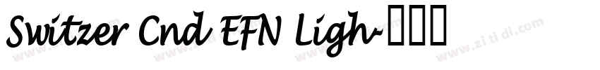 Switzer Cnd EFN Ligh字体转换